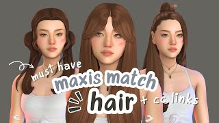 Best Maxis Match Hair  links  Sims 4 CC Must Haves [upl. by Irah]