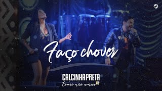 Calcinha Preta  Faço Chover DVDComoNãoAmar Ao Vivo em Belém do Pará [upl. by Suoivatco]