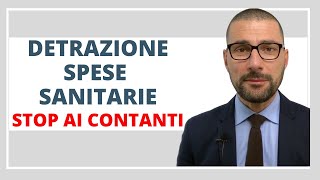 Detrazione Spese SanitarieStop ai contanti [upl. by Kuster]