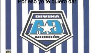 CD La adiccion  Divina Adiccion Completo [upl. by Ecnaled820]