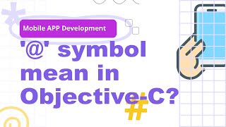 What does the  symbol mean in ObjectiveC [upl. by Gelb]