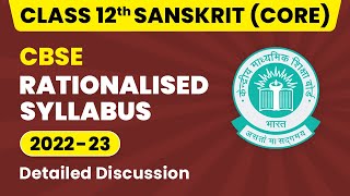 CBSE Rationalized Syllabus Class 12  Sanskrit Syllabus 202223  CBSE Big Update Core 202223 [upl. by Drofdeb]