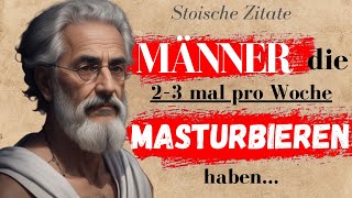 Stoische LEKTIONEN die Männer ZU spät im Leben lernen  Weise Zitate [upl. by Anitsej]