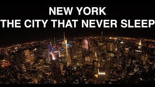 NEW YORK  THE CITY THAT NEVER SLEEPS [upl. by Laureen]