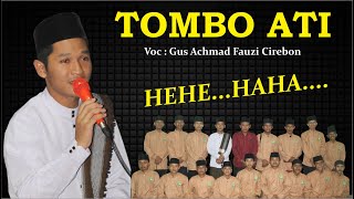 SHOLAWAT TOMBO ATI GUS FAUZI CIREBON  FULL LYRIC  RA RERA RERA RERA RERA RERA [upl. by Anelys459]