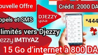 Nouvelle Offre Imtiyaz de Djezzy 15 Go d’internet à 800 DA عرض جديد جازي امتياز [upl. by Lanaj10]