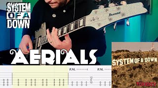 System of a Down  Aerials Guitar Cover Tab [upl. by Joel]