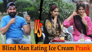 BLIND MAN EATING ICE CREAM AND FLIRTING WITH GIRLS PRANK  Part 4   Epic Reaction 😂😂 [upl. by Ardnuassak]