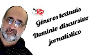 Gêneros textuais do domínio discursivo jornalístico [upl. by Weinert808]