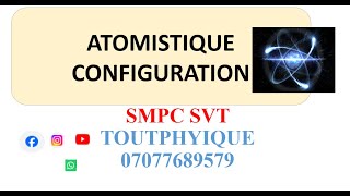 ATOMISTIQUE CONFIGURATION ELECTRONIQUE EXEMPLES EXERCICES [upl. by Anwadal]