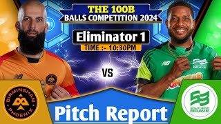 Birmingham Phoenix vs Southern Brave Eliminator 100B Match Prediction London Pitch Report Dream11 [upl. by Nomead]