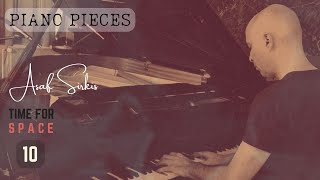 Time For Space Piano pieces № 10 Monotropic [upl. by Ynafets]