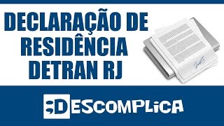 Declaração de Residência Detran RJ  2021 [upl. by Reteip]