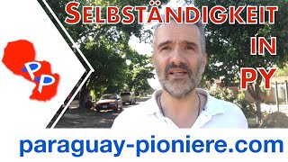 Selbständigkeit in Paraguay [upl. by Banna]