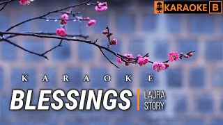 BLESSINGS  Laura Story  KARAOKE [upl. by Kilar]