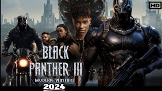 Black Panther 3 2024 Movie  Hollywood New Movie Action English  Review Update [upl. by Akinat]