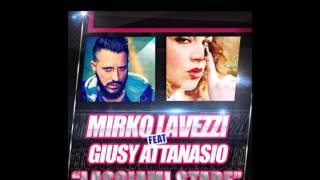 Mirko Lavezzi feat Giusy AttanasioLasciami stare [upl. by Lam783]