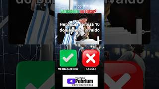 Messi verdadeiro ou falso 2 quiz messi quizdefutebol [upl. by Sclar]