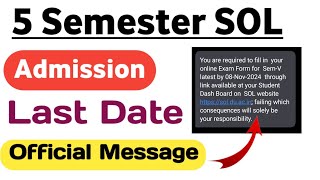 5 Semester Admission Last Date Announced  Official Message  DU SOL Admission 202425 [upl. by Schwarz]