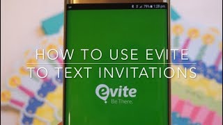 How to Use Evite to Text Invitations to Your Guests [upl. by Jenine]