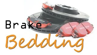 Brake Bedding What Is It and How Do You Do It [upl. by Ellenaj]