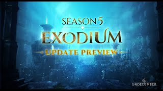 UNDECEMBER 5th Season  Exodium Update Preview [upl. by Hinman]