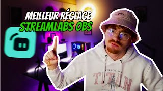 Avoir les meilleurs réglage Streamlabs OBS 2024  ✅ [upl. by Innej940]