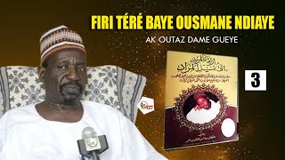 🔴Dars N°3 Firi téré Baye Ousmane Ndiaye  Irtikhaoul mourid ak Oustaz Dame Gueye malbntv [upl. by Symon897]