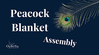 Crochet Along 2024  Peacock Blanket  Part 3 Assembly [upl. by Reniti648]