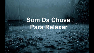 Som Da Chuva com trovoadas leves  Para Relaxar [upl. by Ellivro772]