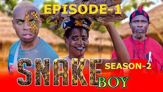 SNAKE BOY  ep 2  SEASON TWO [upl. by Misa151]