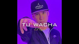 TU WACHA video lyric PRIMER REGGAETON ARGENTO 🇦🇷 [upl. by Lenee]