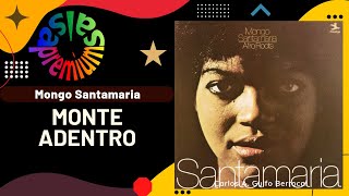 🔥MONTE ADENTRO por MONGO SANTAMARIA con JOSE GAMBOA  Salsa Premium [upl. by Nois]