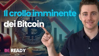 Il crollo imminente dei Bitcoin scopri perché sta per succedere [upl. by Nowtna]