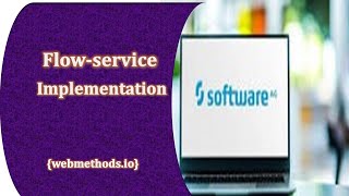 Software ag cloud webmethodsio flow serviceslearning webmethodsiowebmethodsio for beginners [upl. by Adnohsel670]