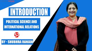 Introduction to Political Science amp International Relations Optional for UPSC Mains Examinations [upl. by Madonna527]