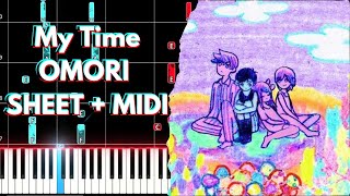 My Time  OMORI PIANO TUTORIAL SHEET  MIDI [upl. by Rothschild99]