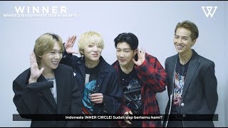 OFFICIAL GREETINGS WINNER 2018 EVERYWHERE TOUR in JAKARTA [upl. by Adikam]