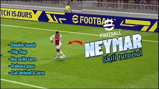 Neymar Jr All Skills Tutorial  eFootball 2023 Mobile [upl. by Rycca]