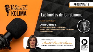 Podcast Kolima con Olga Casado [upl. by Hemminger718]