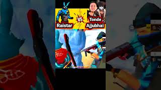 Raistar vs Ajju Bhai vs Tonde Gamer 😱🔥 RaiStar TotalGaming093 TondeGamer shorts short viral [upl. by Isia967]