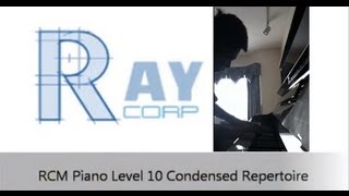 Condensed RCM Level 10 Piano Repertoire [upl. by Krahling]