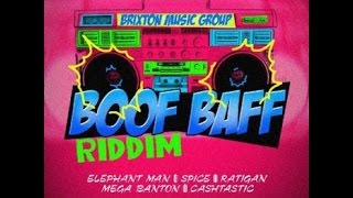 BOOF BAFF RIDDIM MIX FT ELEPHANT MAN SPICE amp MORE DJ SUPARIFIC [upl. by Ecikram]