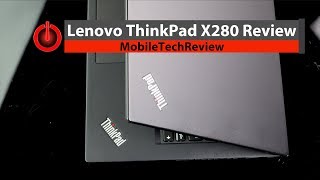 Lenovo ThinkPad X280 Review [upl. by Nishi]