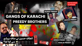 MOST NOTORIOUS GANG OF KARACHI “PREEDY BROTHERS” [upl. by Reynolds]