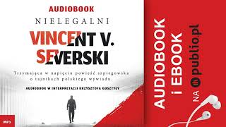 Nielegalni Vincent V Severski Audiobook PL [upl. by Stauffer]