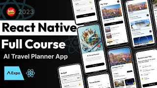 Full Stack React Native App  React Native Course  AI Travel Planner App  Expo Gemini Firebase [upl. by Nilecoj]