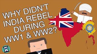 Why didnt India rebel during WW1 or WW2 Short Animated Documentary [upl. by Hcelemile]