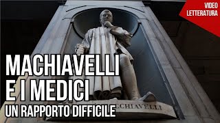 Machiavelli e i Medici  Un rapporto difficile [upl. by Thadeus]