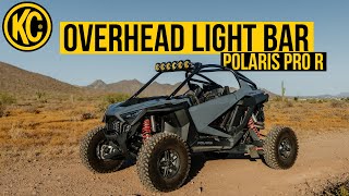 Installing a Roof Mounted Pro 6 Light Bar on your Polaris RZR Pro R  KC Install Guide [upl. by Ganley]